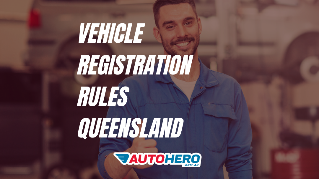 Vehicle Registration Rules Queensland